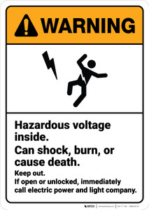 Warning: Hazardous Voltage Inside Can Shock Burn or Cause Death ANSI - Wall Sign